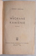 GUSTAW MORCINEK  - WYORANE KAMIENIE 