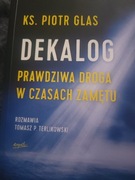 Dekalog ks. Piotr Glas