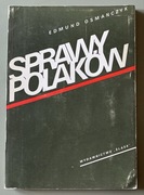 Sprawy Polaków Edmund Jan Osmańczyk