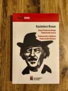 Dzieci Paderewskiego / Paderewski wraca - Kazimierz Braun