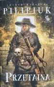 Andrzej Pilipiuk - Przetaina