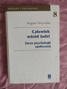 Człowiek wśród ludzi. Bogdan Wojciszke