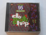95 SOUTH - DO THE BOOTY HOP [CDs] bass music