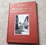 Krakowskie tramwaje na kartkach pocztowych. Album jak nowy, stan idealny