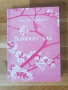 Krzysztof Kołtun - "Słowiczy sad" - UNIKAT