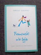 Francuzki nie tyją Mireille Guiliano 