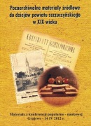 Pozaarchiwalne materiały źródłowe do dziejów pow.