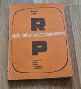 Rachunek prawdopodobieństwa Wiesław Szlenk