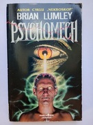 Brian LUMLEY - PSYCHOMECH [ cykl " Psycho " tom 1] dobry stan