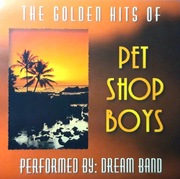 Dream Band - The Golden Hits Of Pet Shop Boys (CD, 1999?)