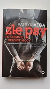 ZŁE PSY PO CIEMNEJ STRONIE MOCY PATRYK VEGA