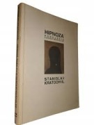 Hipnoza - podejście eksperymentalne * Stanislav Kratochvil