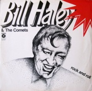 BILL HALEY & THE COMETS - ROCK AND ROLL