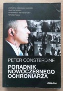 Poradnik nowoczesnego ochroniarza Peter Consterdine