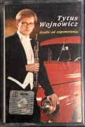 TYTUS WOJNOWICZ OCALIĆ OD ZAPOMNIENIA AUDIO
