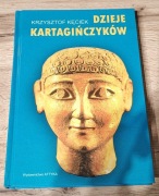 Krzysztof Kęciek Dzieje Kartagińczyków 