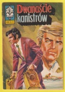 KAPITAN ŻBIK - DWANAŚCIE KANISTRÓW - 1973 - PIERWSZE WYDANIE