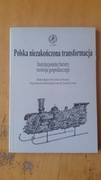 Polska niezakończona transformacja