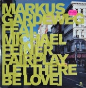 MARKUS GARDEWEG feat. MICHAEL FEINER - Fairplay (Let There Be Love)