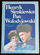 Pan Wołodyjowski. Henryk Sienkiewicz.