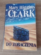 DO ZOBACZENIA - Mary Higgins Clark