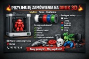 PRZYJMUJĘ ZAMÓWIENIA NA DRUK 3D 