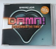 Baracuda - Damn Remember The Time 