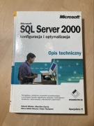 SQL Server 2000 konfiguracja i optymalizacja