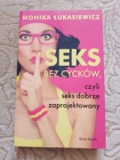 Seks bez cycków Monika Łukasiewicz