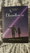 Obiecałem ci gwiazdy - Weronika Schmidt