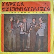 Kapela Czerniakowska - "Zabawa u Jana" płyta winylowa