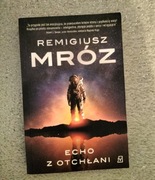 Remigiusz Mróz " Echo z otchłani"
