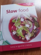 Sprzedam nowa książka -Slow food -gotuj zgodnie z naturą 