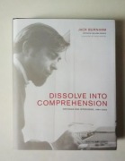 Dissolve Into Comprehension Jack Burnham