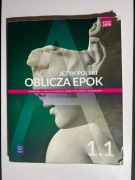 Język polski Oblicza Epok. Podręcznik. Zakres Podstawowy i Rozszerzony. 1.1