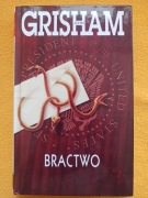 Bractwo - John Grisham