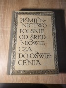 Piśmiennictwo polskie od czasów średniowiecza do oświecenia