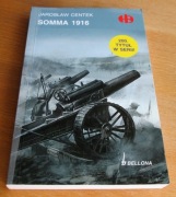 Jarosław Centek - SOMMA 1916 - Historyczne bitwy