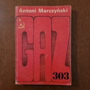Gaz - Antoni Marczyński
