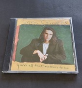 CD Curtis Stigers You're All That Matters To Me 1992
