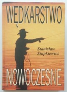 Stanisław Stupkiewicz - Wędkarstwo nowoczesne