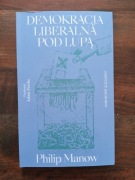 Demokracja liberalna pod lupą Philip Manow NOWA