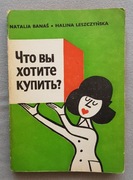Co chcecie kupić ? Natalia Banaś Halina Leszczyńska