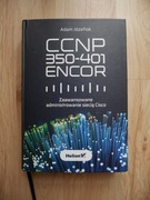 Książka CCNP 350-401 ENCOR. Zaawansowane administrowanie Cisco, Józefiok