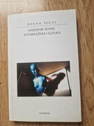 MARZENIA SENNE WYOBRAŹNIA I SZTUKA Segal