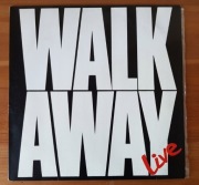 Walk Away – Live EX