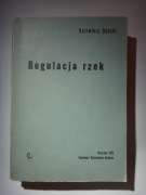 REGULACJA RZEK - Kazimierz Dębski - 1978