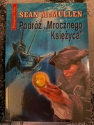 Podróż "Mrocznego Księżyca" - Sean McMullen