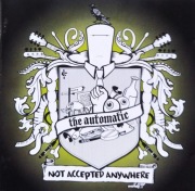 The Automatic – Not Accepted Anywhere  (Rock, Indie Rock)(5)  