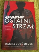 Star Wars Han Solo Ostatni Strzał Daniel Jose Older